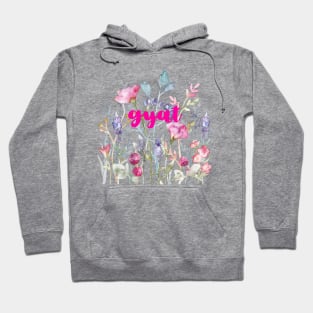 Gyat Floral Hoodie